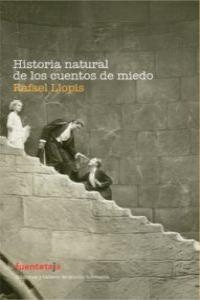 HISTORIA NATURAL DE LOS CUENTOS DE MIEDO | 9788495079381 | LLOPIS, RAFAEL