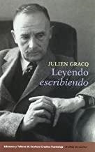 LEYENDO ESCRIBIENDO | 9788495079589 | GRACQ,  JULIEN