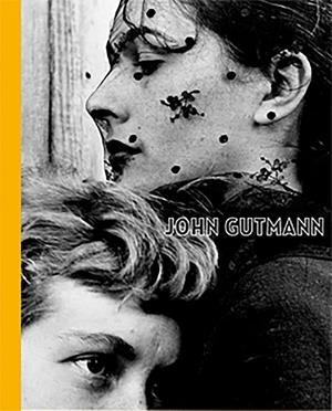 JOHN GUTMANN | 9788492441181 | STEIN, SALLY