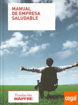 MANUAL DE EMPRESA SALUDABLE | 9788498445879 | FUNDACION MAPFRE
