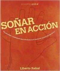 SOÑAR EN ACCION | 9788480487634 | RABAL, LIBERTO