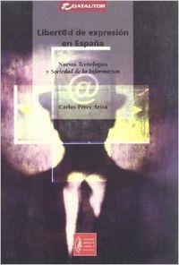 LIBERTAD EXPRESION EN ESPAÑA | 9788480484848 | PEREZ ARIZA, CARLOS