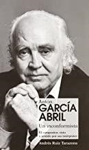 ANTON GARCIA ABRIL, UN INCONFORMISTA | 9788480486675 | RUIZ TARAZONA, ANDRES