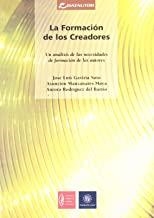 FORMACION DE LOS CREADORES, LA | 9788480484268 | GAVIRIA SOTO, JOSE LUIS