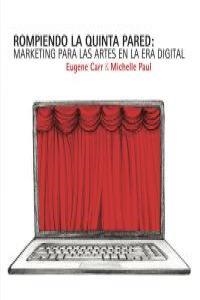 ROMPIENDO LA QUINTA PARED | 9788480488426 | CARR / PAUL