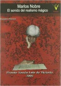 MARLOS NOBRE SONIDO DEL REALISMO MAGICO | 9788480487030 | NOBRE, MARLOS