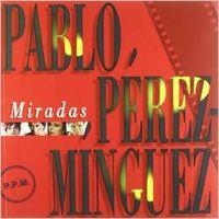 MIRADAS PABLO PEREZ MINGUEZ | 9788480486712 | PEREZ MINGUEZ, PABLO