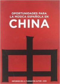 OPORTUNIDADES PARA LA MUSICA ESPAÑOLA EN CHINA | 9788480487429