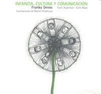 INFANCIA CULTURA Y COMUNICACION | 9788480487924 | DEVOS, FRANKY