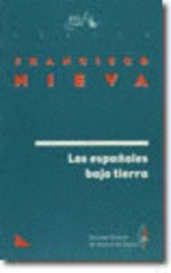 ESPAÑOLES BAJO TIERRA | 9788480480369 | NIEVA