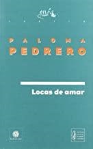 LOCAS DE AMOR | 9788480480864 | PEDRERO