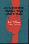MANOS, LAS | 9788480484381 | FERNANDEZ, JOSE R.