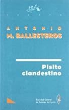 PISITO CLANDESTINO-BALLESTEROS | 9788480480031 | MARTINEZ BALLESTEROS