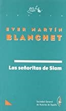 SEÑORITAS DE SIAM | 9788480481533 | MARTIN BLANCHET