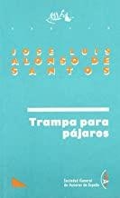 TRAMPA PARA PAJAROS | 9788480480246 | DE SANTOS, ALONSO