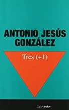 TRES+1 | 9788480484305 | GONZALEZ, ANTONIO JESUS