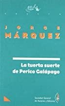 TUERTA SUERTE DE PERICO GALAPAGO-SGAE | 9788480481687 | MARQUEZ