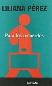 PARA LOS RECUERDOS | 9788480486279 | PEREZ, LILIANA