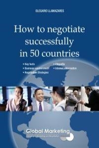 HOW TO NEGOTIATE SUCCESSFULLY IN 50 COUNTRIES | 9788460967255 | LLAMAZARES, OLEGARIO