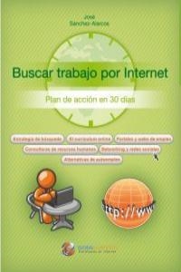 BUSCAR TRABAJO POR INTERNET | 9788492570805 | SANCHEZ-ALARCOS, JOSE
