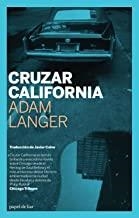 CRUZAR CALIFORNIA | 9788493667832 | LANGER, ADAM