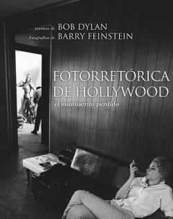 FOTORRETORICA DE HOLLYWOOD | 9788496879430 | DYLAN / FEINSTEIN
