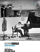 GLENN GOULD CARTAS ESCOGIDAS | 9788496879560 | ROBERTS / GUERTIN