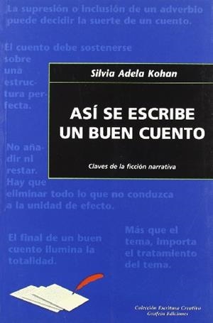 ASI SE ESCRIBE UN BUEN CUENTO | 9788493213534 | KOHAN, S. A.
