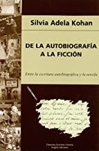 DE LA AUTOBIOGRAFIA A LA FICCION | 9788492310661 | KOHAN