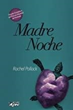 MADRE NOCHE | 9788415156284 | POLLACK, RACHEL