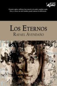 ETERNOS, LOS | 9788415156093 | AVENDAÑO, RAFAEL