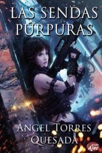 SENDAS PURPURAS, LAS | 9788496013827 | TORRES QUESADA, ANGEL