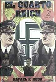 CUARTO REICH, EL | 9788496013322 | F. ROSA, RAFAEL