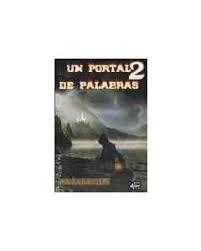 PORTAL DE PALABRAS 2, UN | 9788496013711