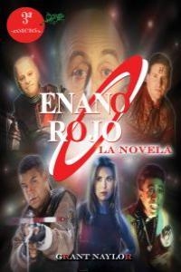 ENANO ROJO LA NOVELA 3ªED | 9788415156321 | NAYLOR, GRANT