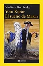 YOM KIPUR Y EL SUEÑO DE MAKAR | 9788494015939 | KOROLENKO, VLADIMIR