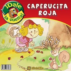 CAPERUCITA ROJA/ CAPERUZOTA ROJA | 9788493672683