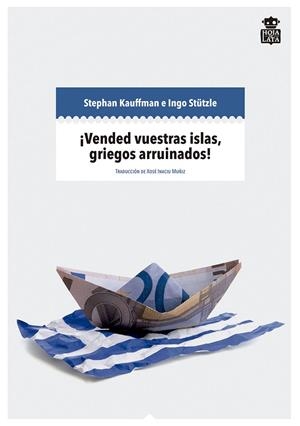 VENDED VUESTRAS ISLAS GRIEGOS ARRUINADOS | 9788494115325 | KAUFMANN, STEPHAN