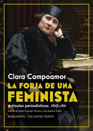 FORJA DE UNA FEMINISTA, LA | 9788417950484 | CAMPOAMOR, CLARA