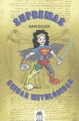 SUPREMAS. CHICAS MITOLÓGICAS | 9788412099034 | EGUÍA, XAN