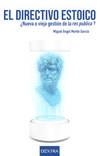 DIRECTIVO ESTOICO, EL | 9788417946067 | MARTÍN GARCÍA, MIGUEL ÁNGEL