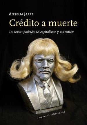 CRÉDITO A MUERTE | 9788493834968 | JAPPE, ANSELM