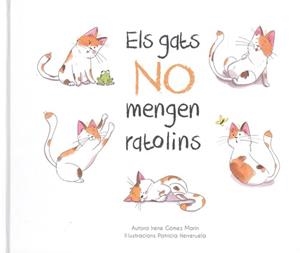 GATS NO MENGEN RATOLINS, ELS | 9788412010619 | GÓMEZ MARÍN, IRENE / HERRERUELA, PATRICIA