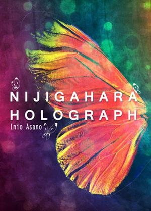 NIJIGAHARA HOLOGRAPH | 9788494231735 | ASANO, INIO