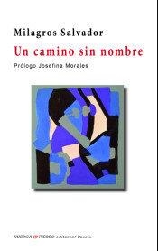 CAMINO SIN NOMBRE, UN | 9788412087536 | SALVADOR, MILAGROS