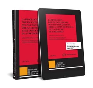 RESOLUCION POR INCUMPLIMIENTO DE LOS CONTRATOS CON OBLIGACIONES RECÍPROCAS EN EL CONCURSO DE ADREEDORES, LA | 9788413085296 | DIAZ LA CHICA, SALVADOR
