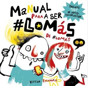 MANUAL PARA SER LO MAS DE LO MAS | 9788412076363 | ESCANDELL, VÍCTOR