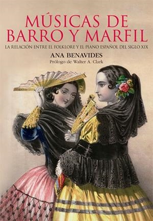 MÚSICAS DE BARRO Y MARFIL | 9788418012105 | BENAVIDES GONZALEZ, ANA