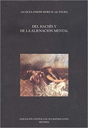 DEL HACHÍS Y DE LA ALIENACIÓN MENTAL | 9788495287915 | MOREAU DE TOURS, JACQUES JOSEPH
