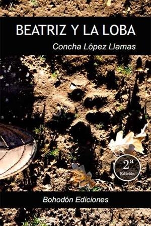 BEATRIZ Y LA LOBA | 9788417885229 | LOPEZ LLAMAS, CONCHA